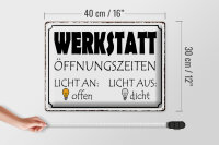 Blechschild Spruch 40x30cm Werkstatt Licht an offen dicht