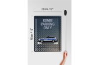 Blechschild Spruch 30x40cm Kombi parking only