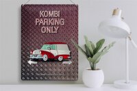 Blechschild Spruch 30x40cm Kombi parking only Auto Wanddeko