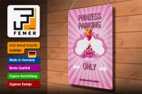Blechschild Spruch 30x40cm Princess parking only rosa Krone