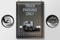 Blechschild Spruch 30x40cm Parken Truck parking only