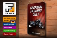 Blechschild Spruch 30x40cm Gespann parking only all others