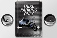 Blechschild Spruch 30x40cm trike parking only all others
