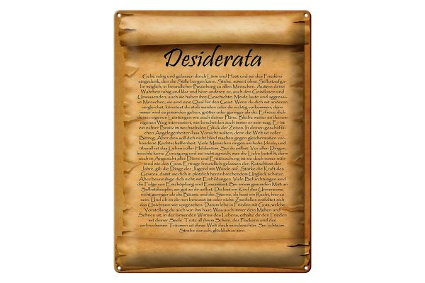 Blechschild Spruch 30x40cm Desiderata Gedicht Max Ehrmann