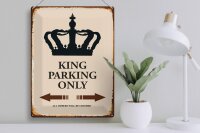 Blechschild Spruch 30x40cm King parking only Krone