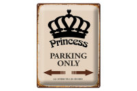 Blechschild Spruch 30x40cm Princess parking only Krone