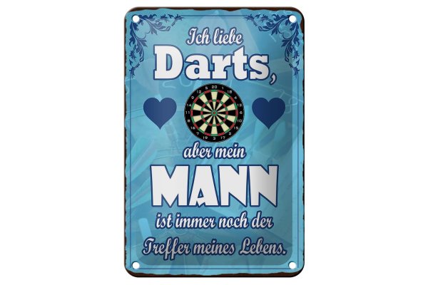 Blechschild Spruch 12x18cm ich liebe Darts aber mein Mann