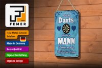 Blechschild Spruch 12x18cm ich liebe Darts aber mein Mann