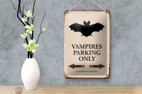 Blechschild Spruch 12x18cm Vampires Parking only all others
