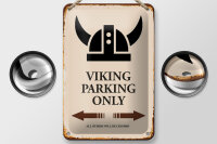 Blechschild Spruch 12x18cm Viking Parking only all others