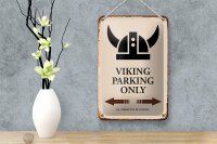 Blechschild Spruch 12x18cm Viking Parking only all others
