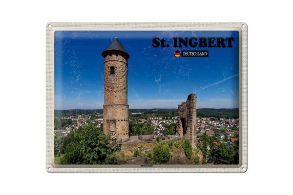 Blechschild Städte St. Ingbert Burg Kirkel Städtetrip 40x30cm