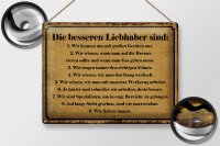Blechschild Spruch 40x30cm die besseren Liebhaber sind