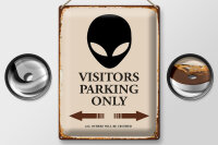 Blechschild Spruch 30x40cm Visitors Parking only Alien