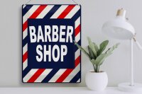 Blechschild Spruch 30x40cm Barbershop Friesur