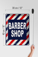 Blechschild Spruch 30x40cm Barbershop Friesur