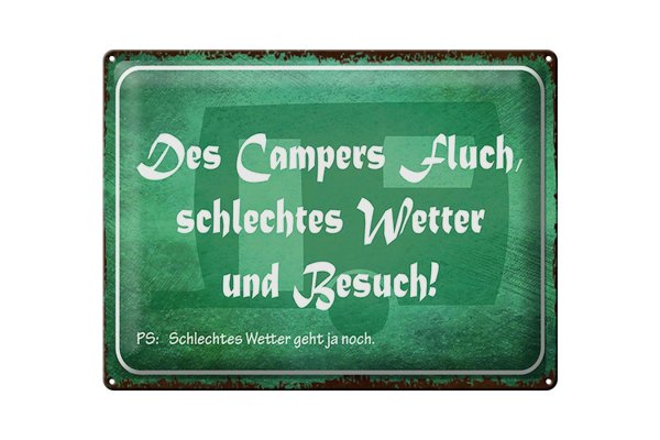 Blechschild Spruch 40x30cm campers Fluch schlechtes Wetter