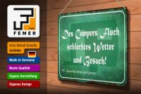 Blechschild Spruch 40x30cm campers Fluch schlechtes Wetter