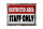 Blechschild Spruch 40x30cm destricted area staff only