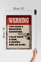 Blechschild Spruch 30x40cm warning have beautiful daughter