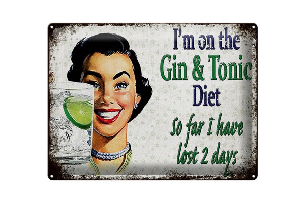 Blechschild Spruch 40x30cm I´m on the Gin & Tonic Diet