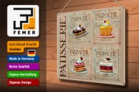 Blechschild Spruch 40x30cm Patisserie Kuchen Sorte Bäckerei