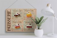 Blechschild Spruch 40x30cm Patisserie Kuchen Sorte Bäckerei