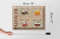 Blechschild Spruch 40x30cm Patisserie Kuchen Sorte Bäckerei
