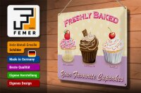 Blechschild Spruch 40x30cm baked your favourite cupcakes