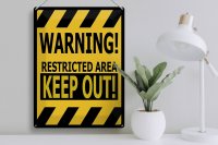 Blechschild Spruch 30x40cm warning restricted area keep out