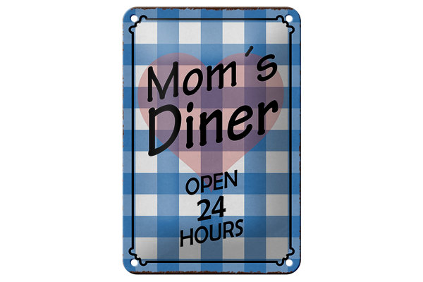 Blechschild Spruch 12x18cm Mom´s Diner open 24 hours Herz