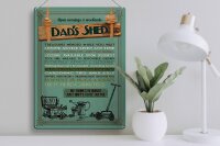 Blechschild Spruch 30x40cm Dad´s Shed open evening weekends