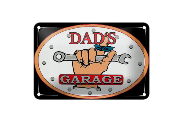 Blechschild Spruch 18x12cm dad´s Garage Papas Werkstatt