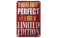 Blechschild Spruch 12x18cm i am not perfect limited edition