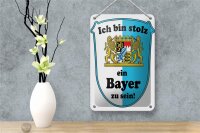 Blechschild Spruch 12x18cm ich bin stolz ein Bayer zu sein
