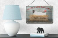 Blechschild Spruch 18x12cm Home farm poultry fresh eggs