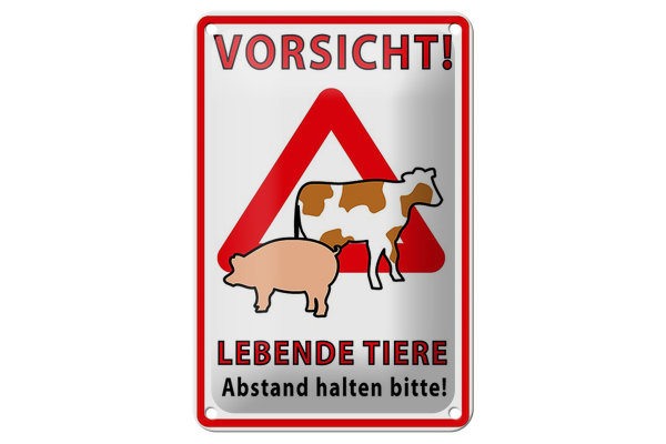 Blechschild Spruch 12x18cm Vorsicht lebende Tiere Abstand