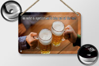 Blechschild Spruch 18x12cm Bier wenn du keine Lust hast