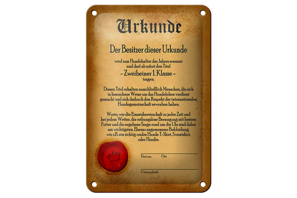 Blechschild Hunde 12x18cm Urkunde Zweibeiner 1. Klasse