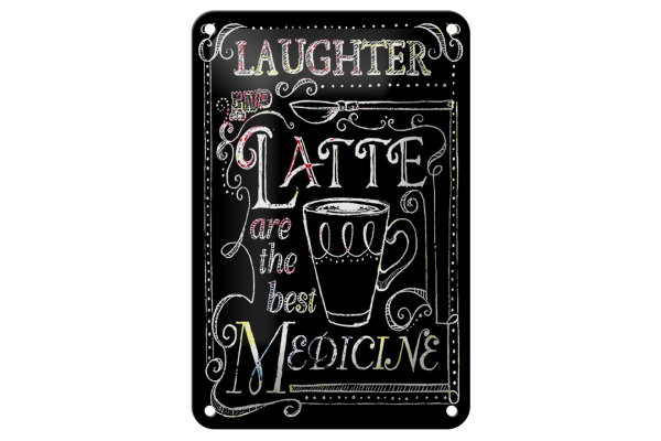 Blechschild Spruch 12x18cm Laughter and Latte are the best