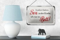 Blechschild Spruch 18x12cm Sex in der Küche Bett Schild
