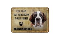 Blechschild Spruch 18x12cm Bernhardiner Hund ohne kein Heim