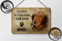 Blechschild Spruch 18x12cm Dackel Hund ohne kein Heim