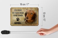 Blechschild Spruch 18x12cm Dackel Hund ohne kein Heim