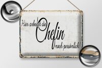 Blechschild Spruch 40x30cm Hier arbeitet die Chefin noch persönlich