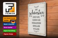 Blechschild Spruch 30x40cm Wenn wir niemanden gefallen wollen