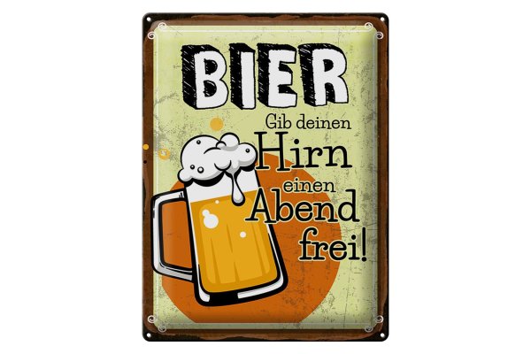 Blechschild 30x40cm Bier Gib deinem Hirn einen Abend frei