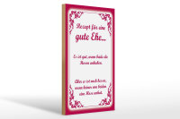 Holzschild Spruch 20x30cm Rezept für eine gute Ehe