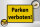 Holzschild Warnschild 30x20cm Parken Verboten gelb