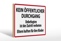 Holzschild Warnschild 30x20cm Kein Öffentlicher Durchgang